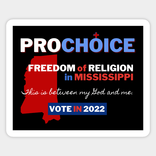 Pro Choice Mississippi (light on dark) Sticker by Bold Democracy
